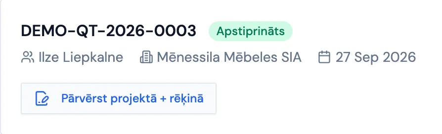 Apstiprināts piedāvājums ar pogu „Pārvērst projektā + rēķinā“ (parauga dati)